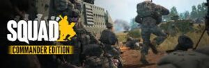 SQUAD / COMMANDER EDITION (STEAM/РФ+СНГ) КЛЮЧ