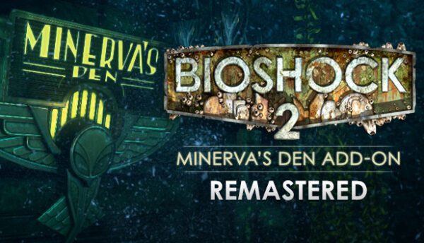 BioShock 2 Remastered + Minerva´s Den